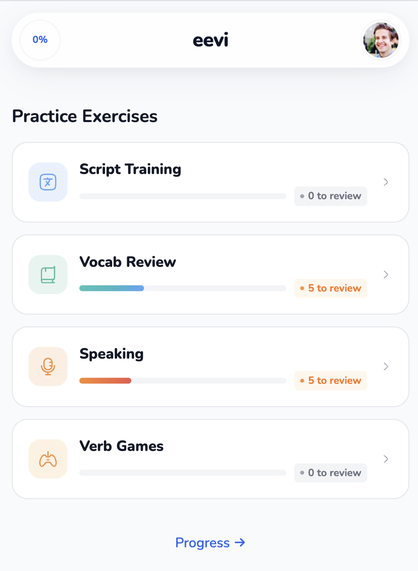 The Practice Exercises page with four cards (Script Training, Vocab Review, Speaking, Verb Games) and a Progress link at the bottom.