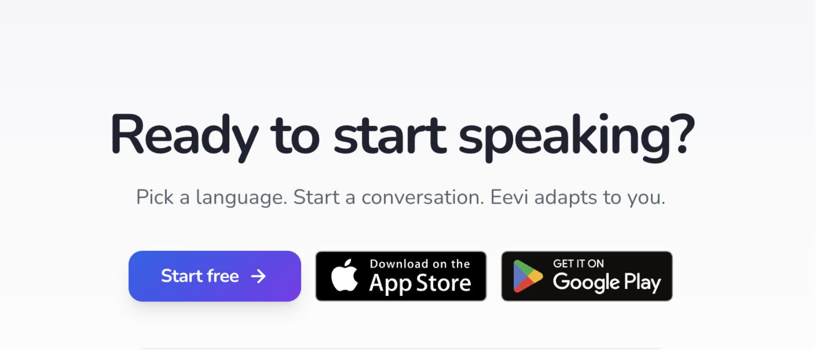 Ready to start speaking? Pick a language. Start a conversation. Eevi adapts to you. Buttons for Start free, Download on the App Store, and Get it on Google Play.